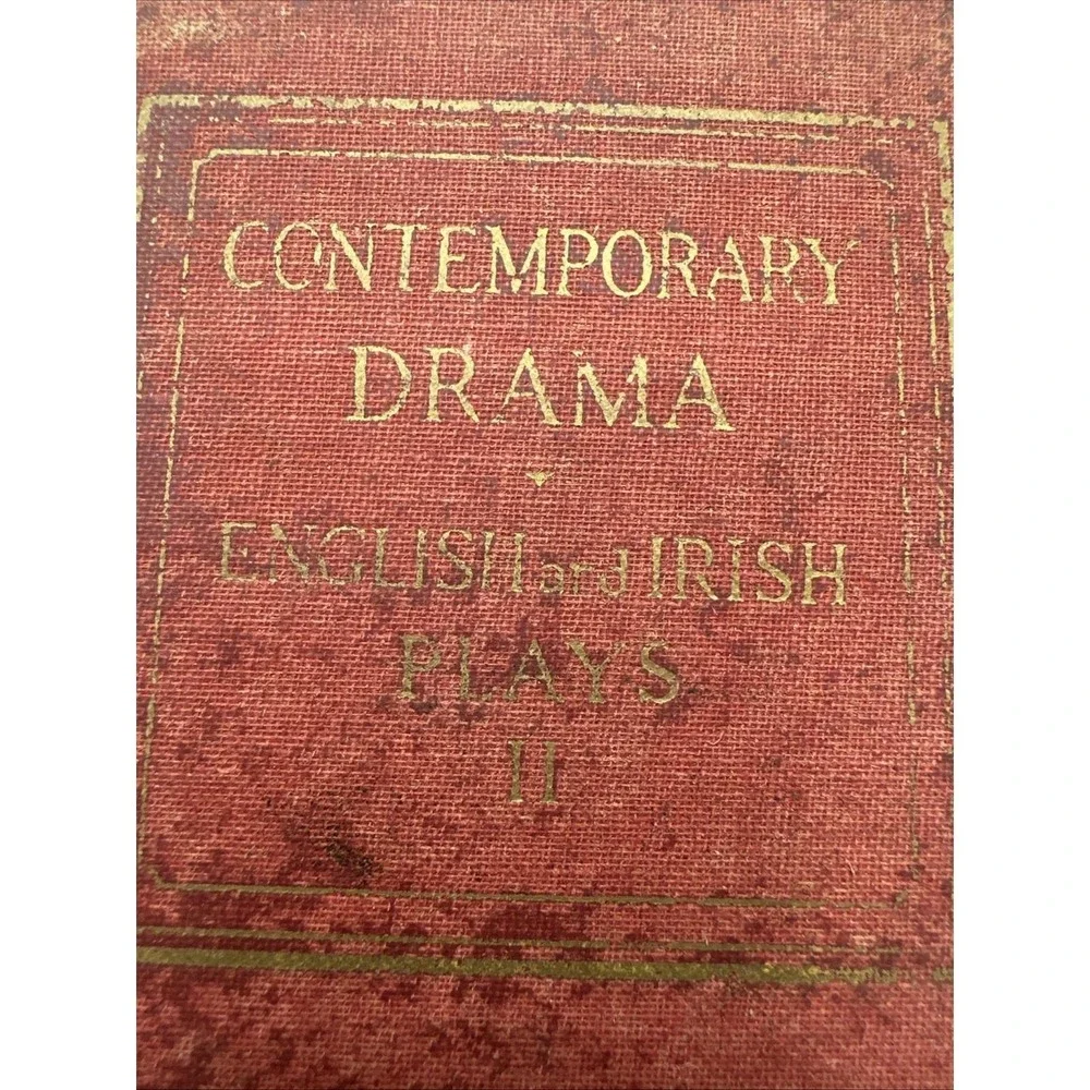 Contemporary Drama English and Irish Plays II Book by Watson & Pressey 1931 HC